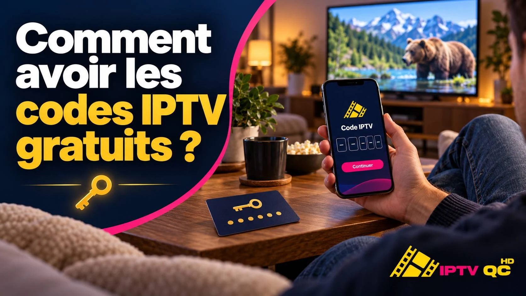 Téléphone affichant un écran de saisie de code IPTV, à côté d’une carte avec une clé, devant un téléviseur, avec le titre « Comment avoir les codes IPTV gratuits ? »