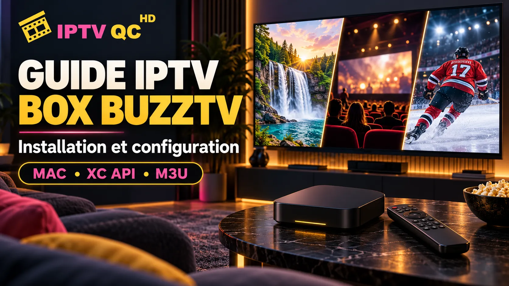 Guide IPTV Box BuzzTV avec boîtier et télécommande aux couleurs IPTV QC HD