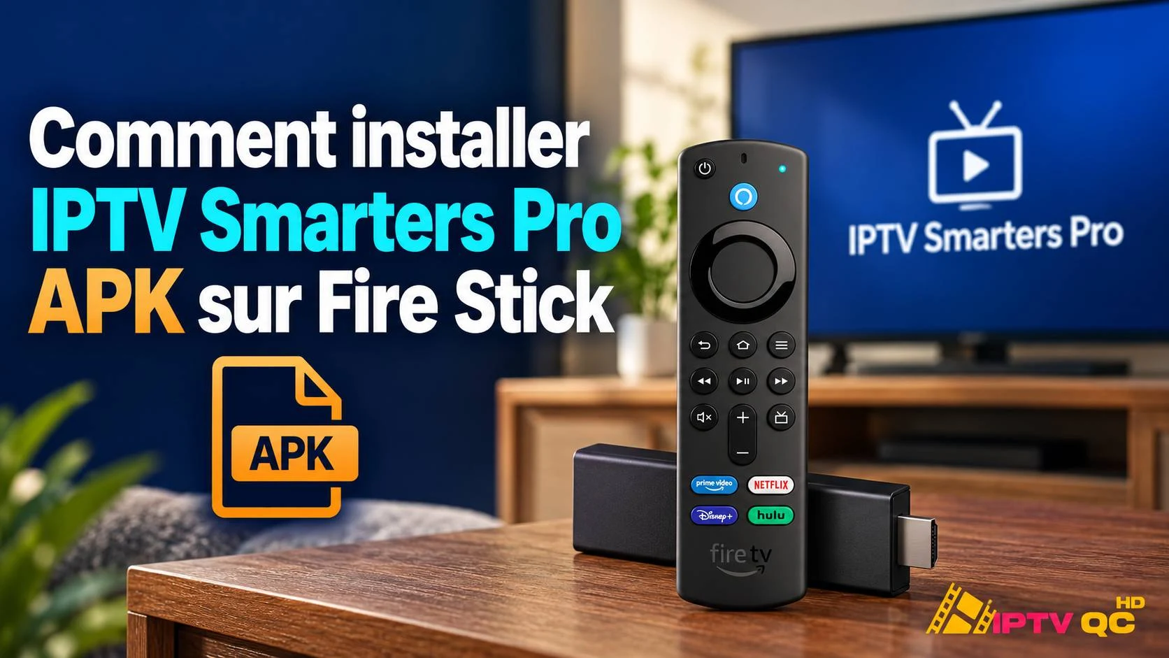 Fire TV Stick et sa télécommande devant un téléviseur affichant IPTV Smarters Pro, avec le titre « Comment installer IPTV Smarters Pro APK sur Fire Stick »