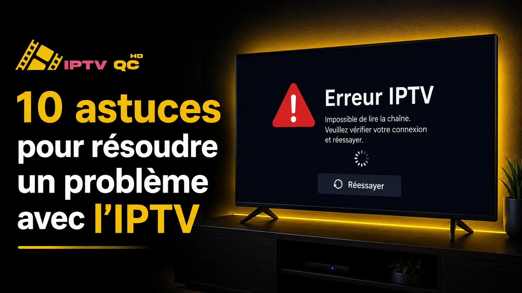 résoudre un problème avec iptv